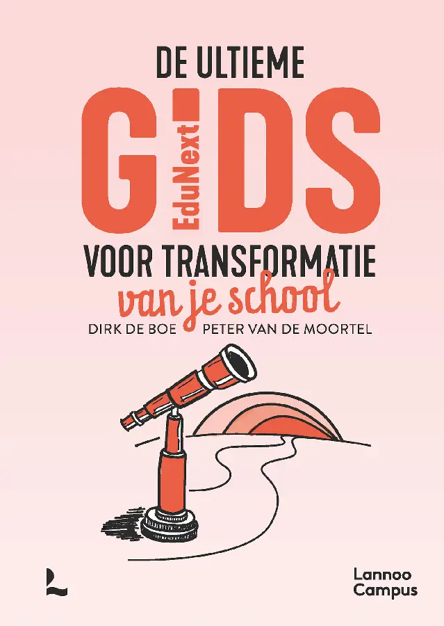 De ultieme gids voor transformatie van je school