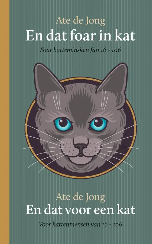 En dat foar in kat / En dat voor een kat