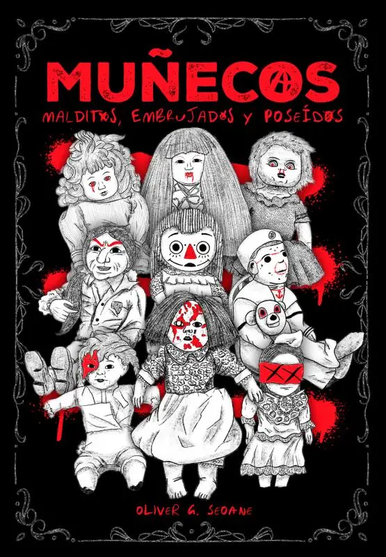 Muñecos Malditos, Embrujados y Poseídos