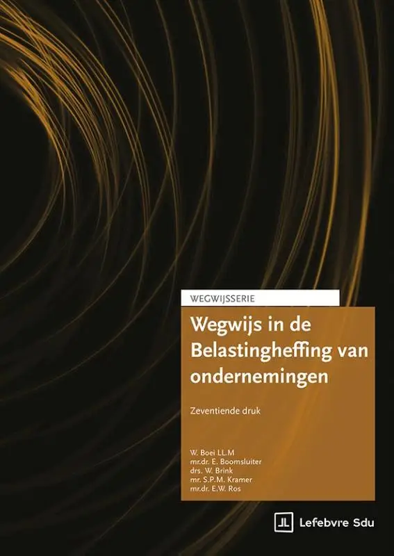 Wegwijs in de Belastingheffing van Ondernemingen