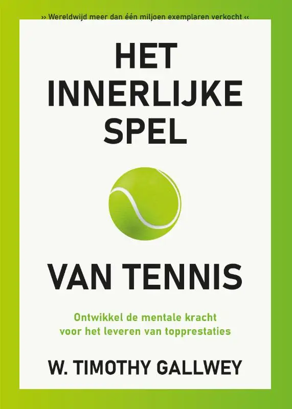 Het innerlijke spel van tennis