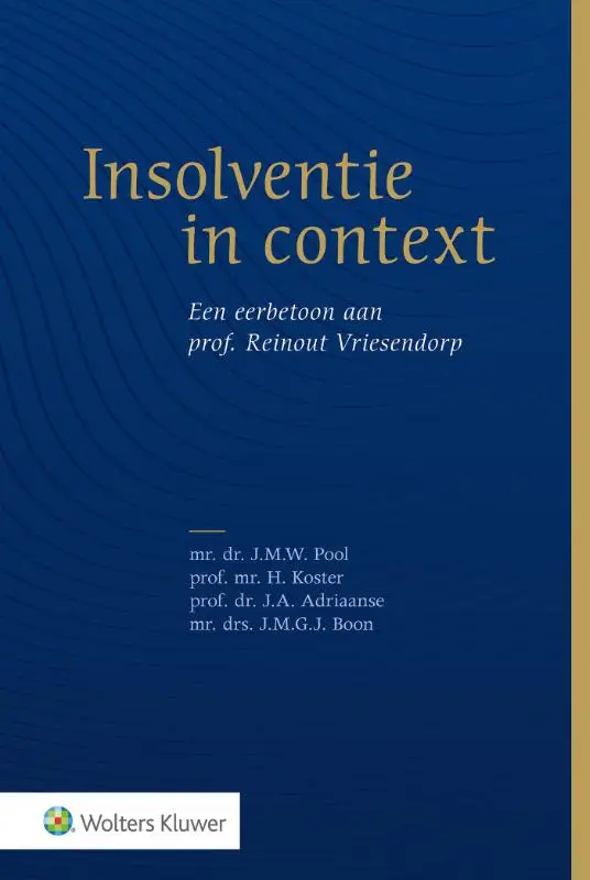 Insolventie in context: een eerbetoon aan prof. Reinout Vriesendorp