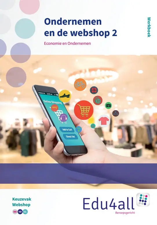 2 Economie en ondernemen / Ondernemen en de webshop / Werkboek