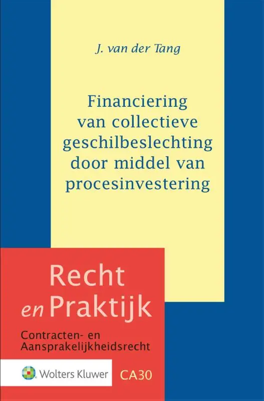Financiering van collectieve geschilbeslechting dmv procesinvestering