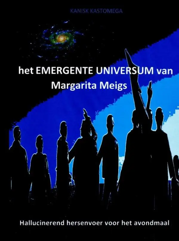 het EMERGENTE UNIVERSUM van Margarita Meigs
