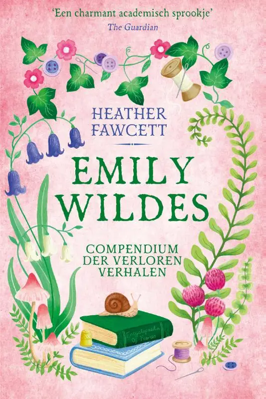 Emily Wildes compendium der verloren verhalen