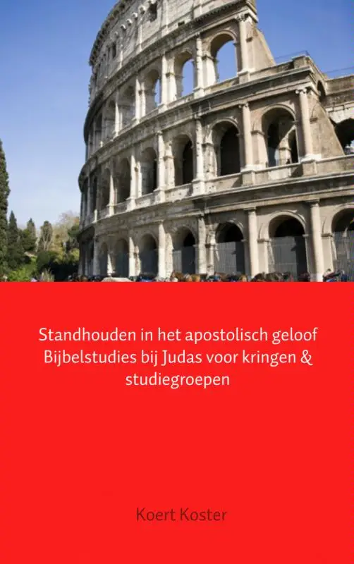 Standhouden in het apostolisch geloof