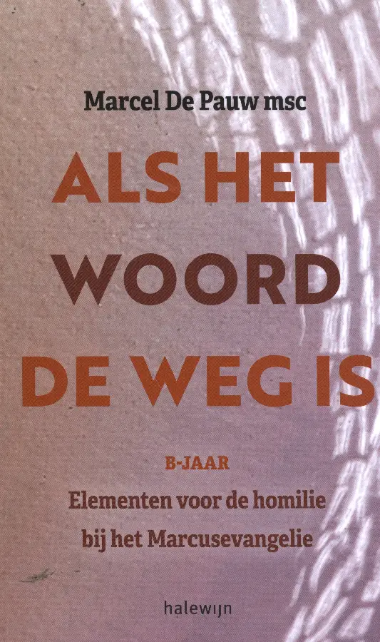 Als het woord de weg is B-jaar