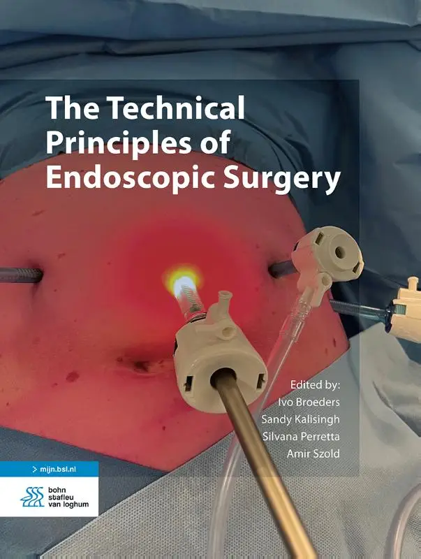 The Technical Principles of Endoscopic Surgery