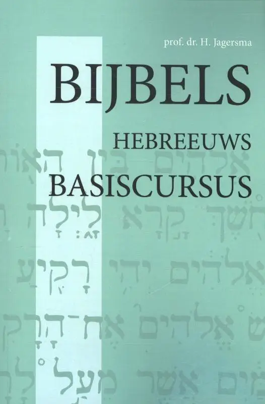 Bijbels Hebreeuws - basiscursus