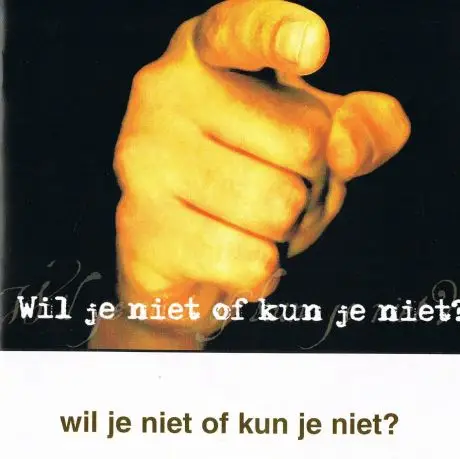 Wil je niet of kun je niet