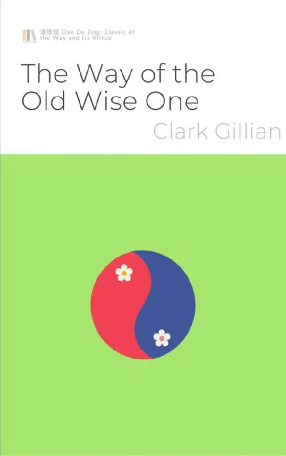 The Way of the Old Wise One