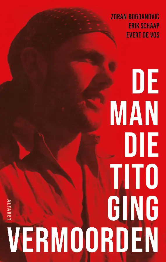 De man die Tito ging vermoorden