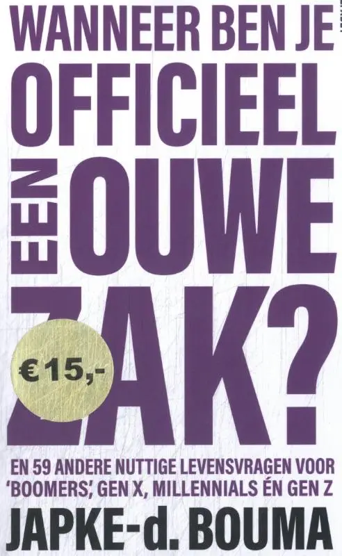 Wanneer ben je officieel een ouwe zak?