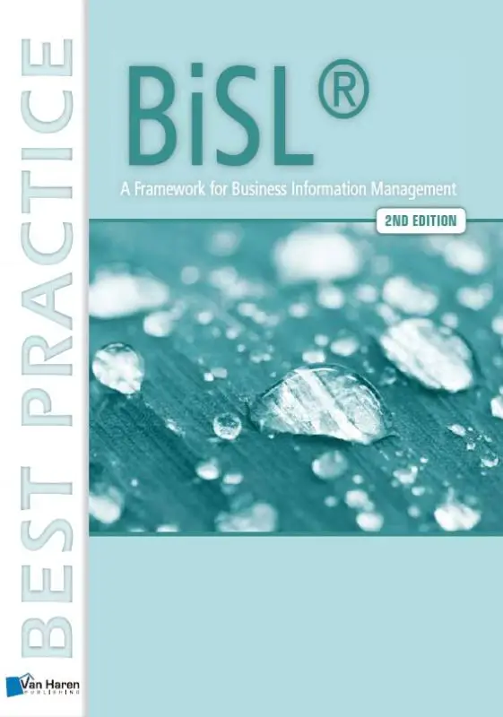 BiSL® - A Framework for Business Information Management - 2nd edition