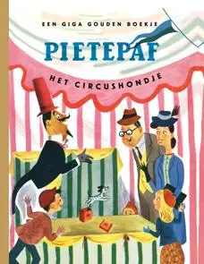 Pietepaf / Het circushondje