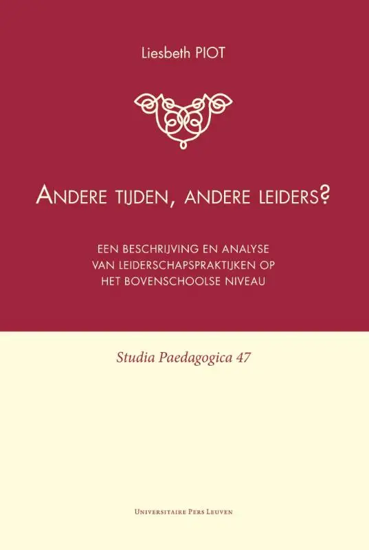 Andere tijden, andere leiders?