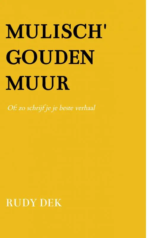 Mulisch' Gouden Muur