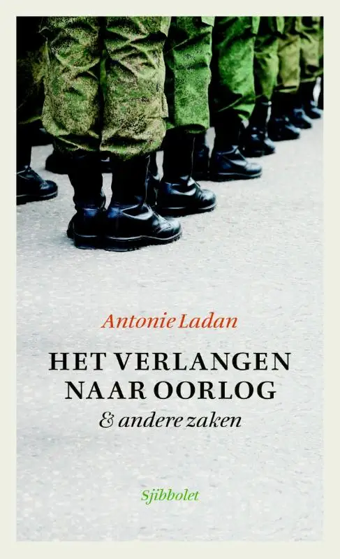 Verlangen naar oorlog en andere zaken