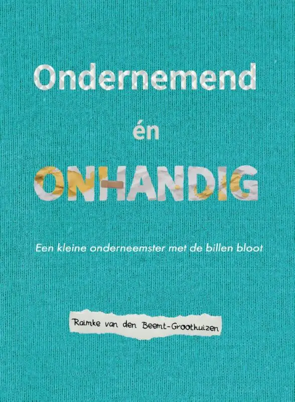 Ondernemend én onhandig