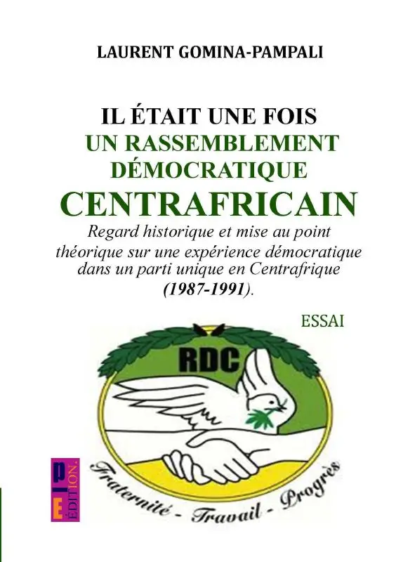 Il était une fois un rassemblement démocratique centrafricain