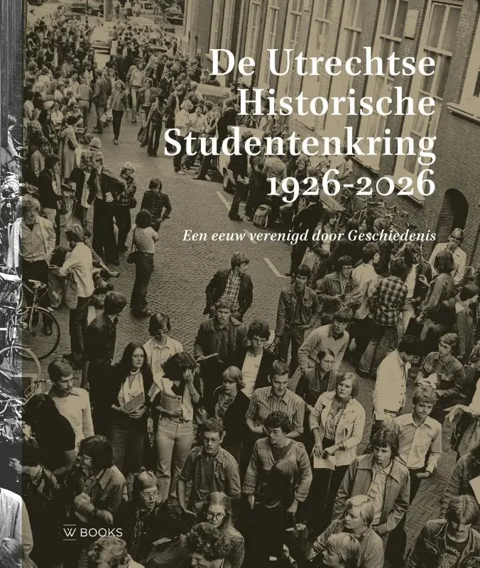 De Utrechtse Historische Studentenkring 1926 - 2026