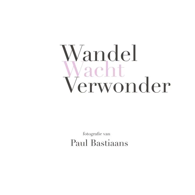 Wandel Wacht Verwonder