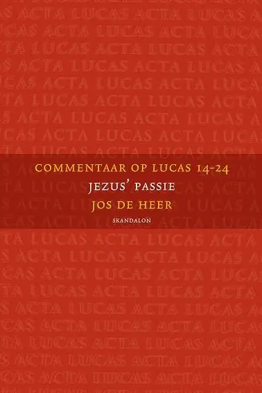 Commentaar op Lucas 14-24