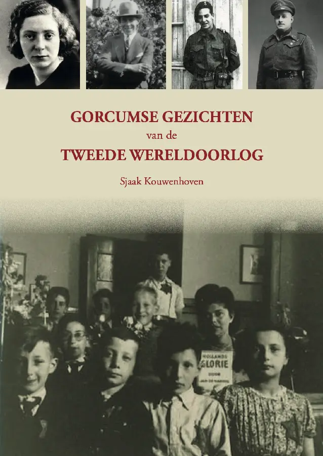 Gorcumse gezichten van de Tweede Wereldoorlog