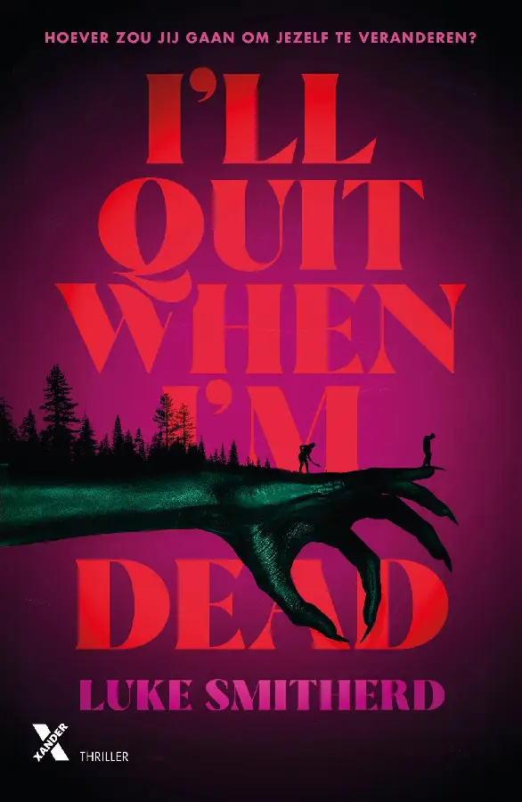 I'll Quit When I'm Dead