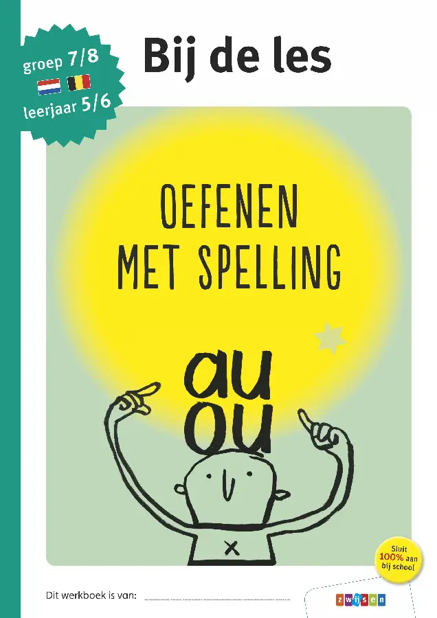Oefenen met spelling / groep 7/8 - leerjaar 5/6