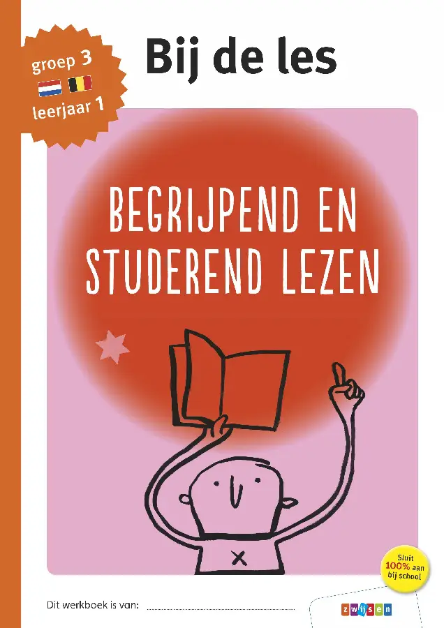 Begrijpend en studerend lezen / groep 3 - leerjaar 1