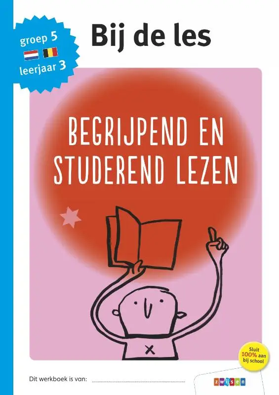 Begrijpend en studerend lezen / groep 5 - leerjaar 3