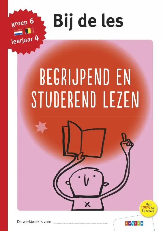 Begrijpend en studerend lezen / groep 6 - leerjaar 4