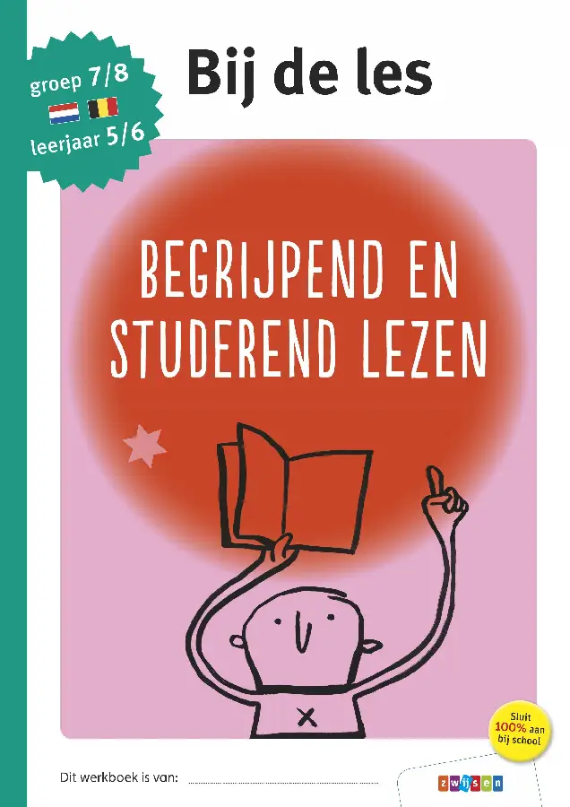 Begrijpend en studerend lezen / groep 7/8 - leerjaar 5/6