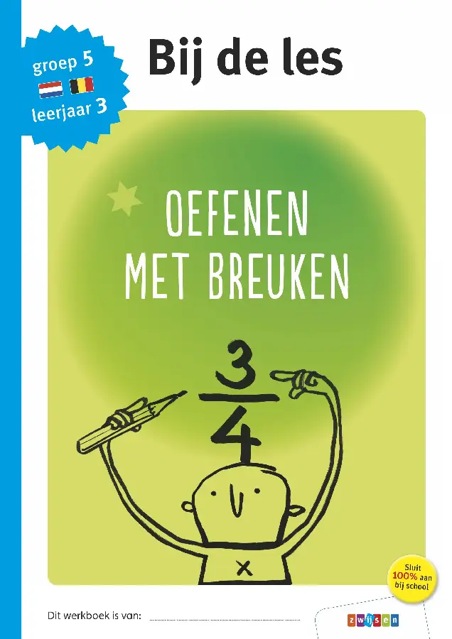 Oefenen met breuken / groep 5 - leerjaar 3