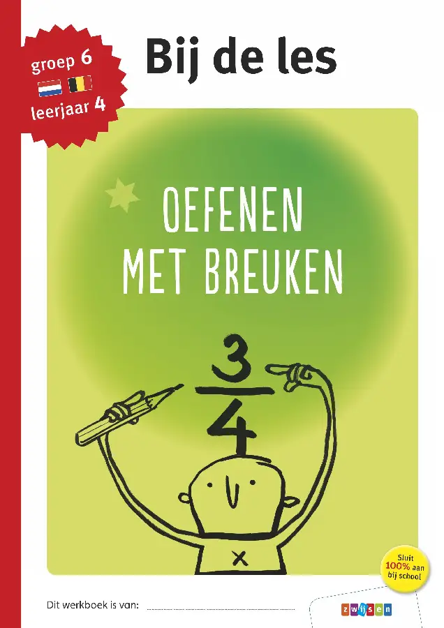 Oefenen met breuken / groep 6 - leerjaar 4