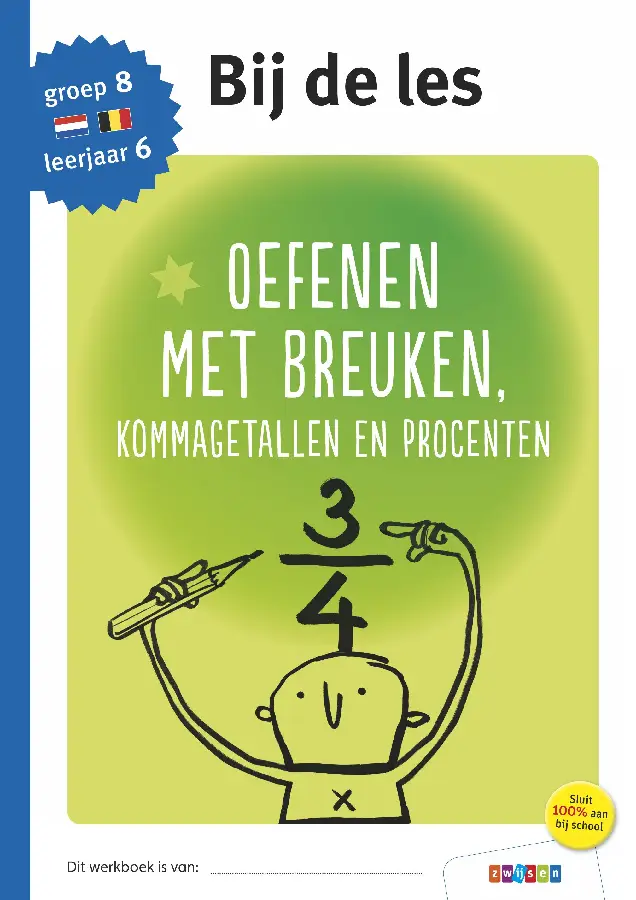 Oefenen met breuken / groep 8 - leerjaar 6