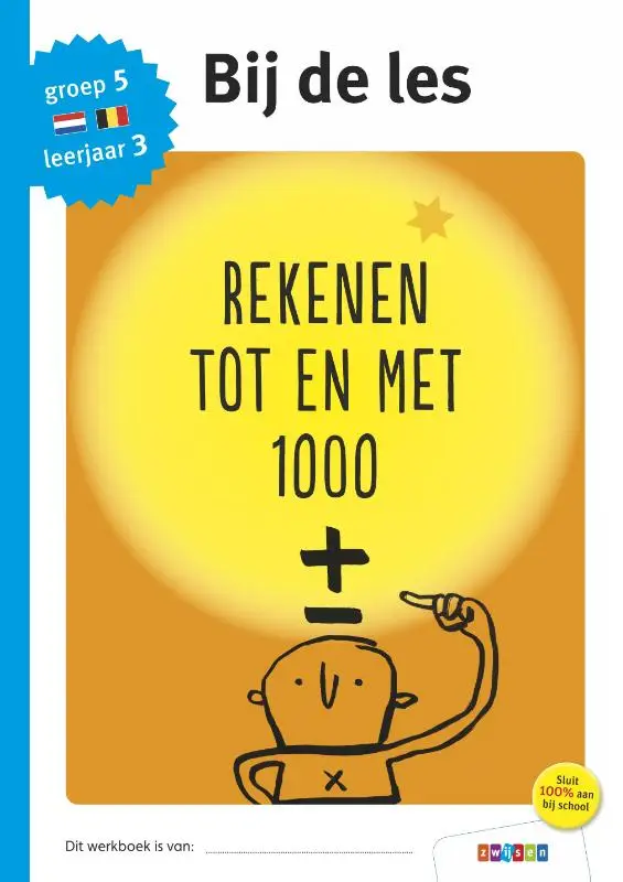 Rekenen tot en met 1000 / groep 5 - leerjaar 3