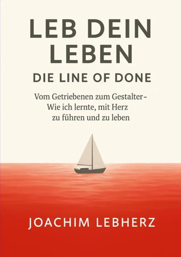 Leb Dein Leben - Die Line of Done