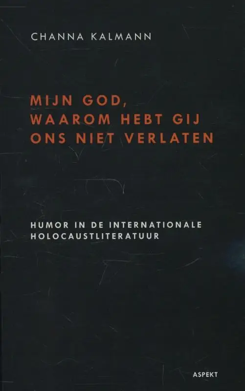 Mijn God, waarom hebt Gij ons niet verlaten