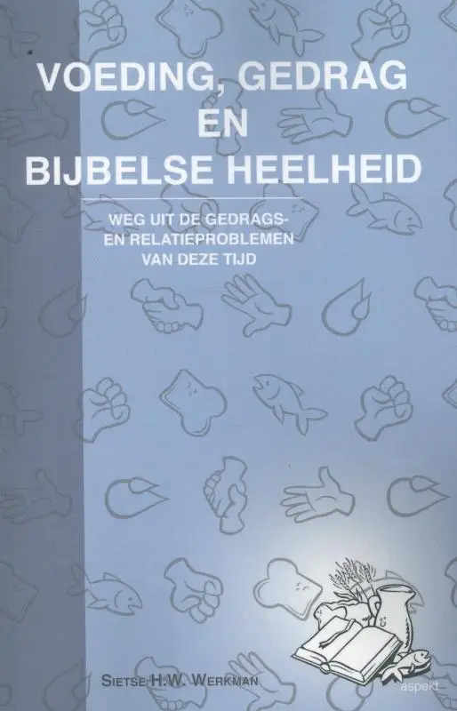 Voeding gedrag en bijbelse heelheid  POD