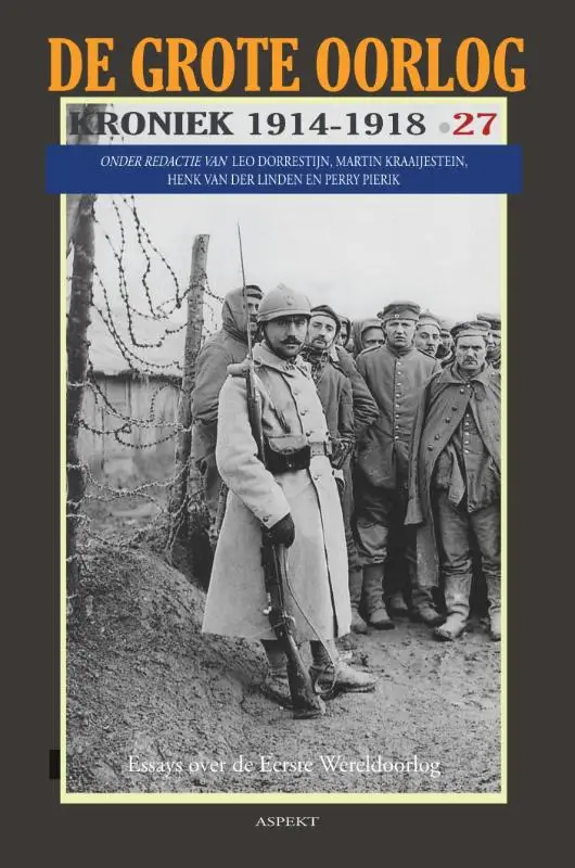 De Grote Oorlog, kroniek 1914-1918 | 27