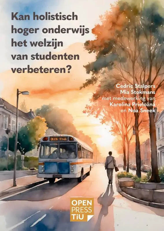 Kan holistisch hoger onderwijs het welzijn van studenten verbeteren?