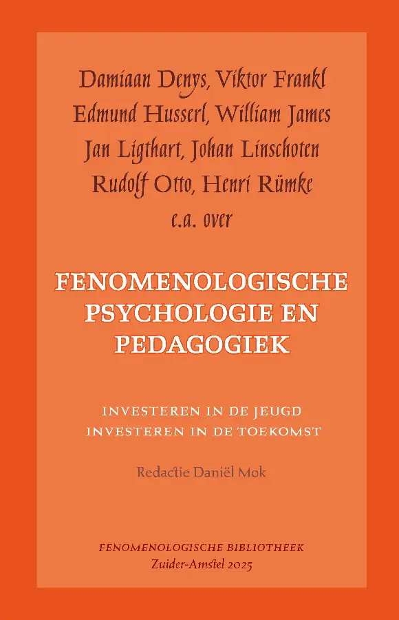 12 / Onderweg naar een fenomenologische psychologie en pedagogiek / Fenomenologische Bibliotheek