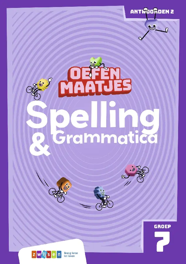 Groep 7 / Oefenmaatjes Spelling & Grammatic / antwoordenboek 2