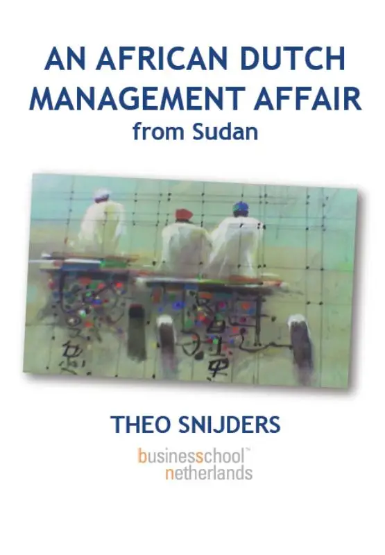 An African Dutch Management Affair from Sudan