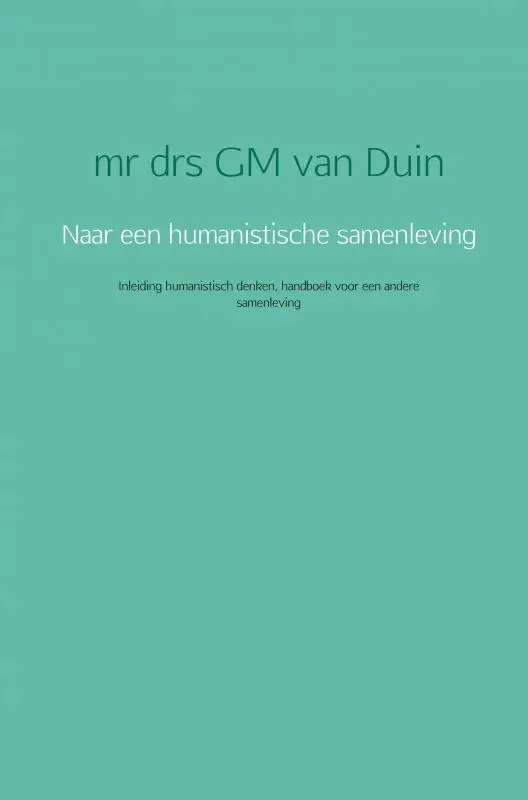 Naar een humanistische samenleving