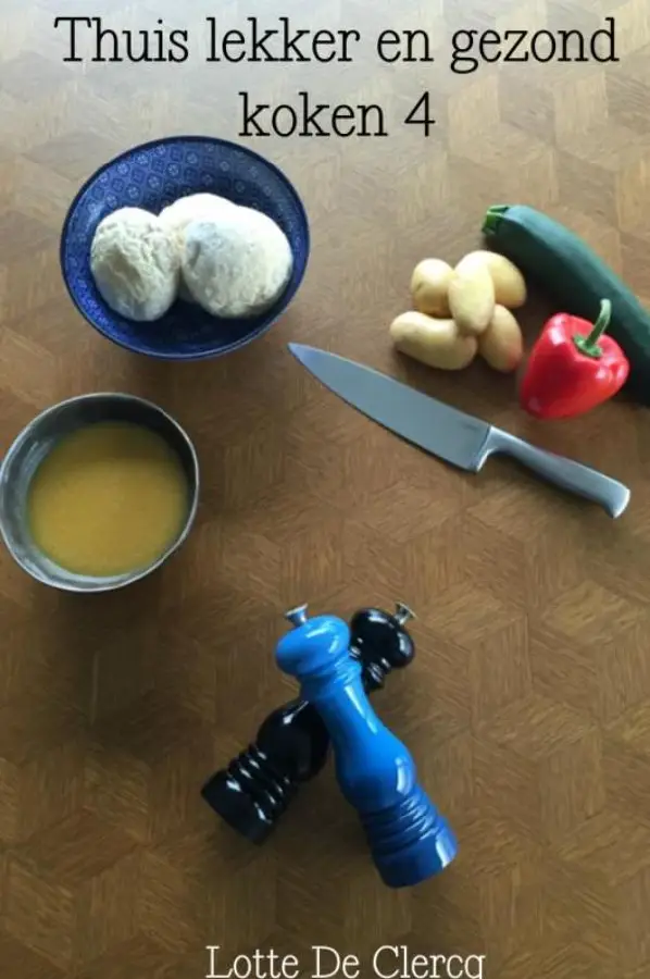 Thuis lekker en gezond koken / 4