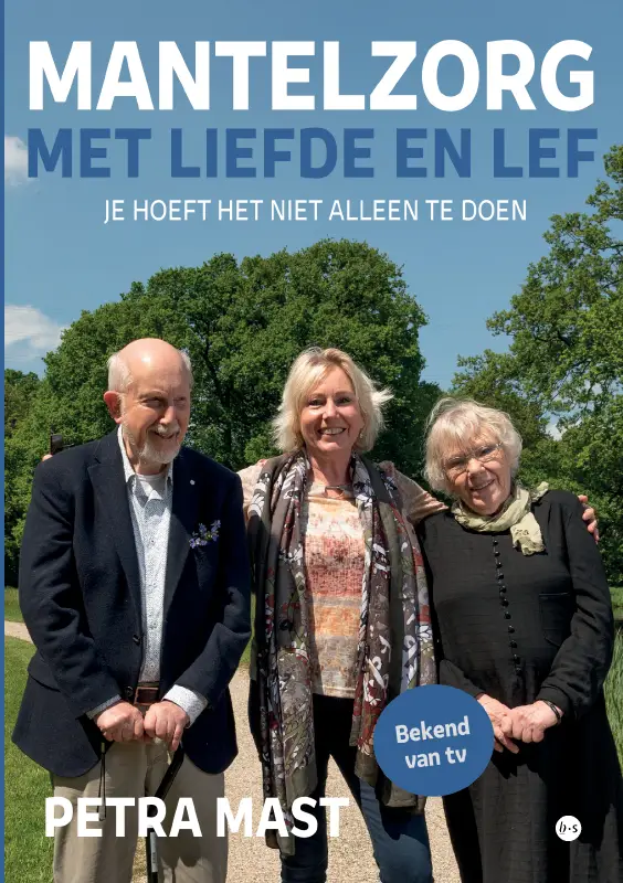 Mantelzorg met liefde en lef
